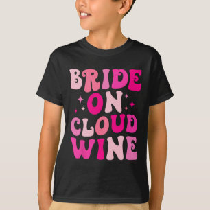 T-shirt Mariée sur nuage de vin buvant enterrement de vie