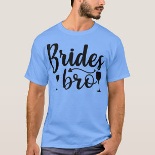 T-shirt Mariées Frère Drôle de Mariage - Pour Enterrement 