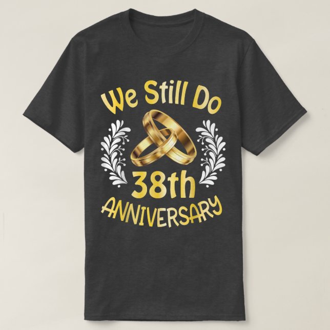 T-shirt Mariés depuis 38 ans Nous continuons à 38e anniver (Design devant)