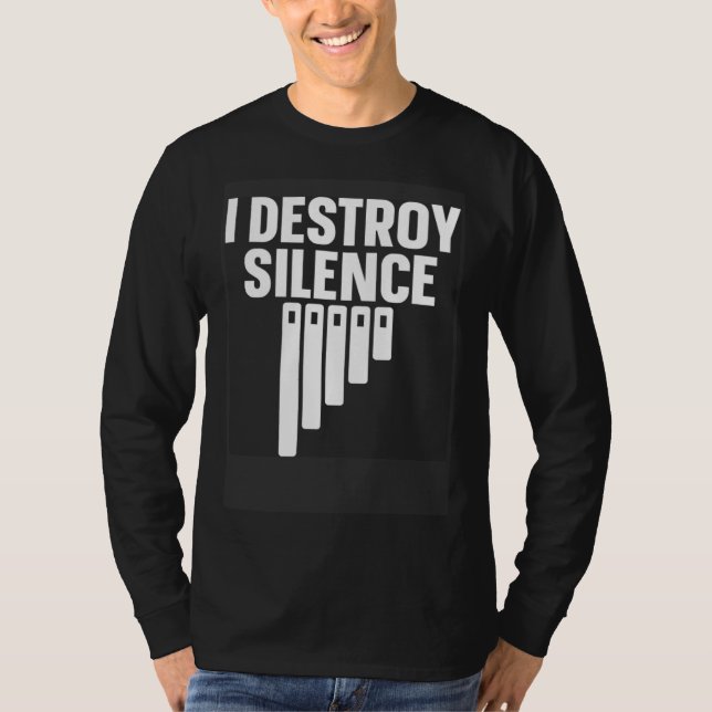 T-shirt Marimba Instrument I Destroy Silence (Devant)