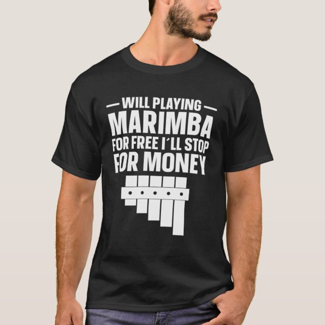 T-shirt Marimba Player s'arrêtera pour argent Marimba (Devant)