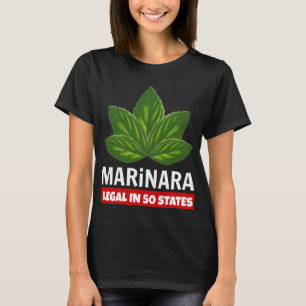 T-shirt Marinara Légal dans 50 Etats Basil Feuilles