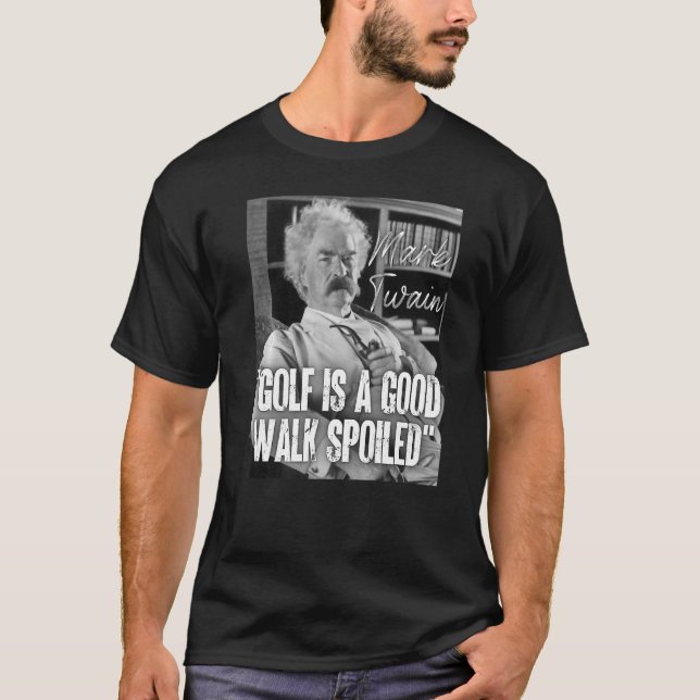 T-shirt Mark Twain Quota Anti Golf A Good Walk Spoiled (Devant)