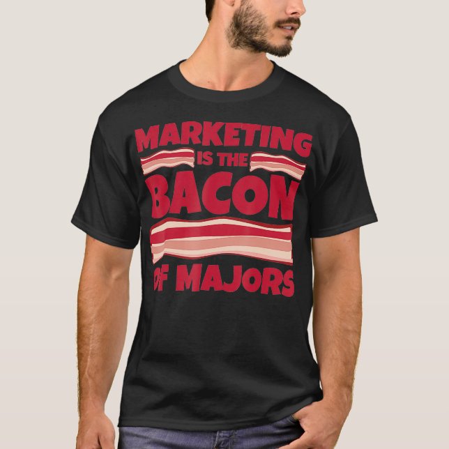 T-shirt Marketing Cadeaux majeurs bacon de majors  (Devant)
