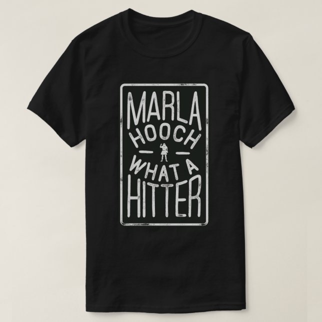 T-shirt Marla Hooch. Quel hitter. (Design devant)