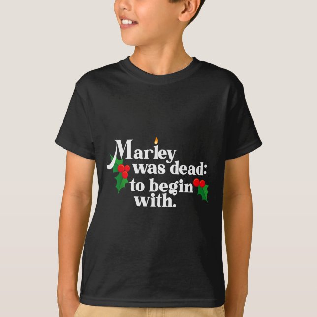 T-shirt Marley Was Dead_ To Begin With Charles Ens Christm (Devant)