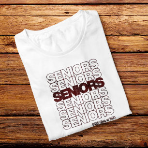 T-shirt Maroon Seniors Seniors Seniors