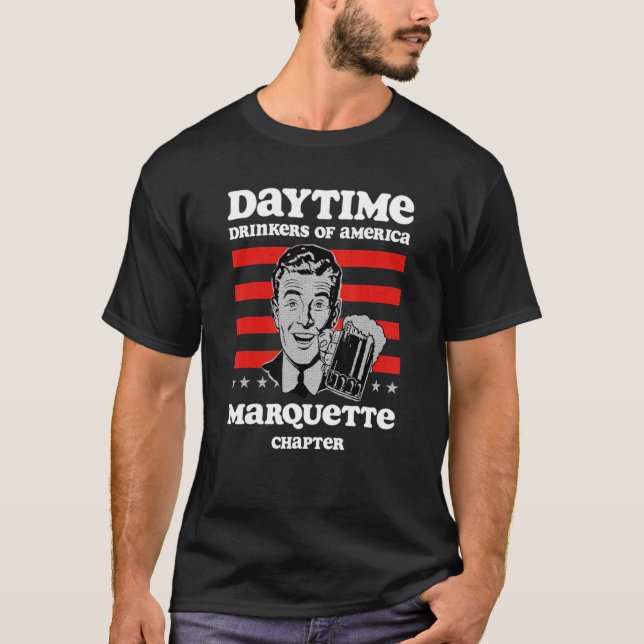 T-shirt Marquette Chapter Daytime Drinkers Beer     Brew (Devant)