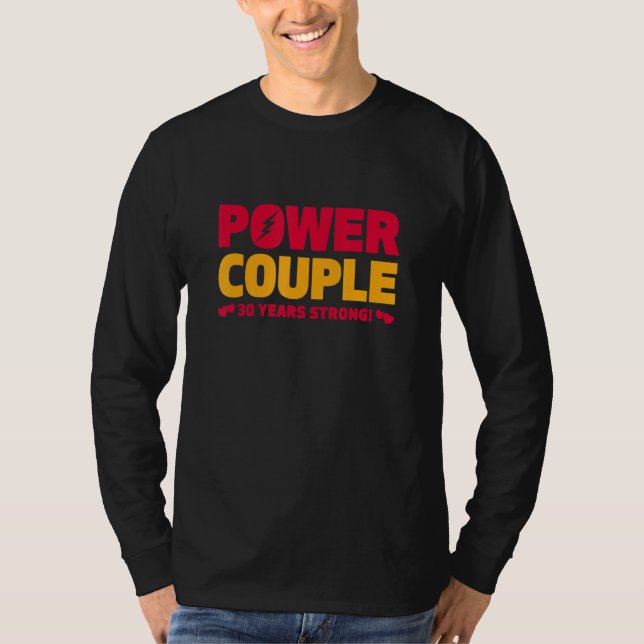 T-shirt Married 30 Years Power Couple 30th Anniversary Hus (Devant)