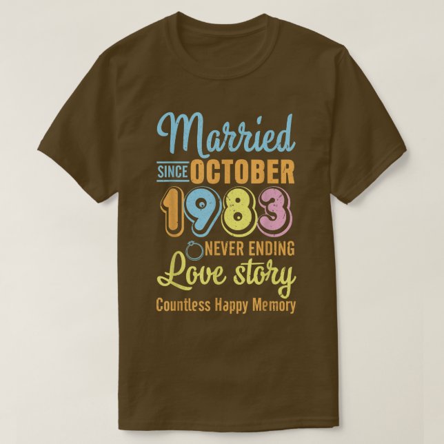 T-shirt Married Since October 1983 Never End Love Story Co (Design devant)