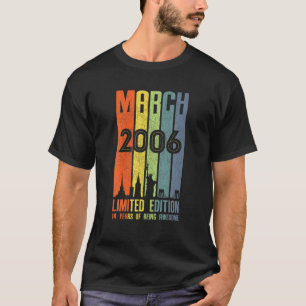 T-shirt Mars 2006 T Shirt 14 Ans Chemise Anniversaire 2006