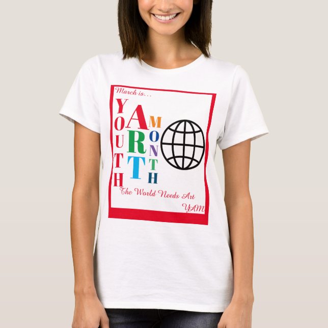 T-shirt Mars est le mois de l'art des jeunes (Devant)