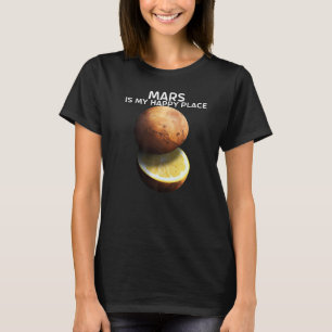 T-shirt Mars Est Mon Endroit Heureux Pour L'Astronome Plan