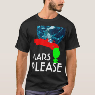 T-shirt Mars S'il vous plaît drôle personnalisable