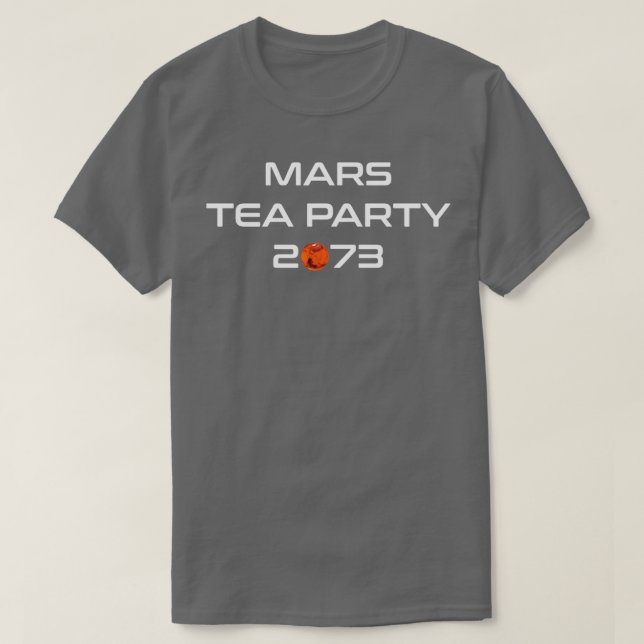 T-shirt Mars Tea Party 2073 (Design devant)