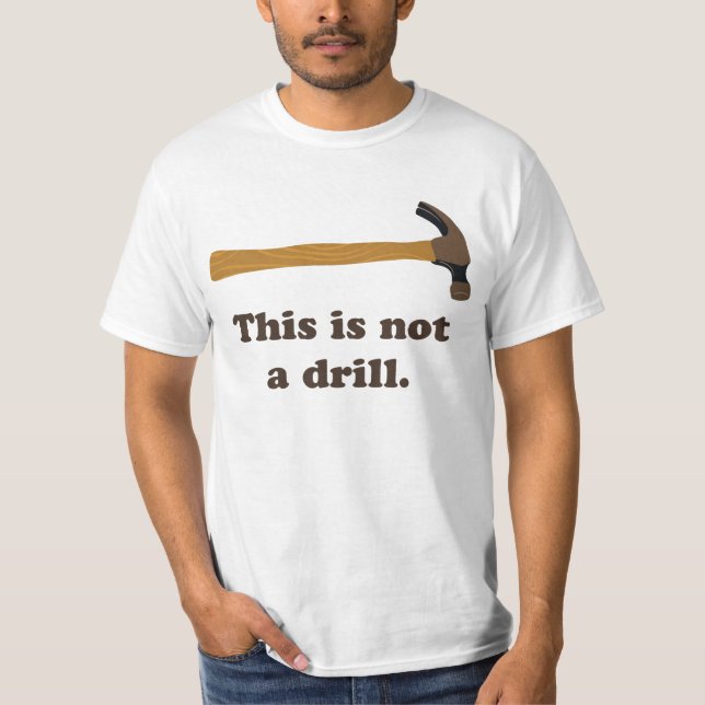 T-shirt Marteau - ce n'est pas un foret (Devant)