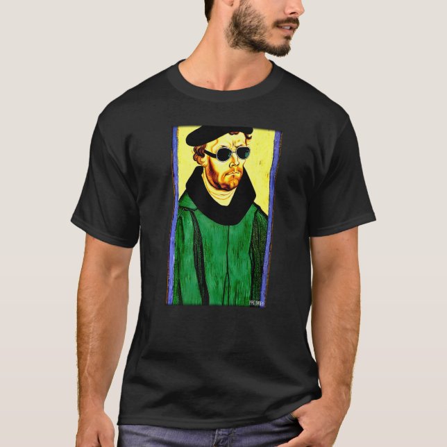 T-shirt Martin Luther Religion Evangelic Church Sunglasses (Devant)