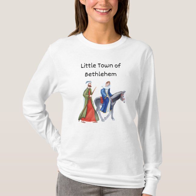 T-shirt Mary and Joseph to the little town of Bethlehem (Devant)