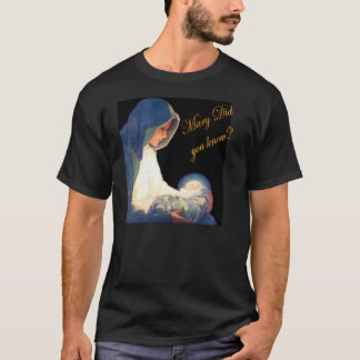 T-shirt Mary avez-vous su ?