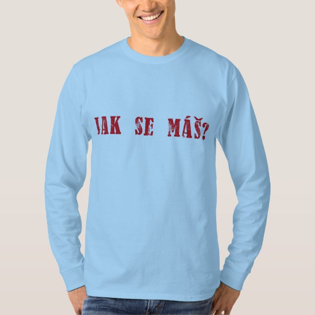 T-shirt Máš de Se de Jak ?  Salutation tchèque - MAS de Se (Devant)