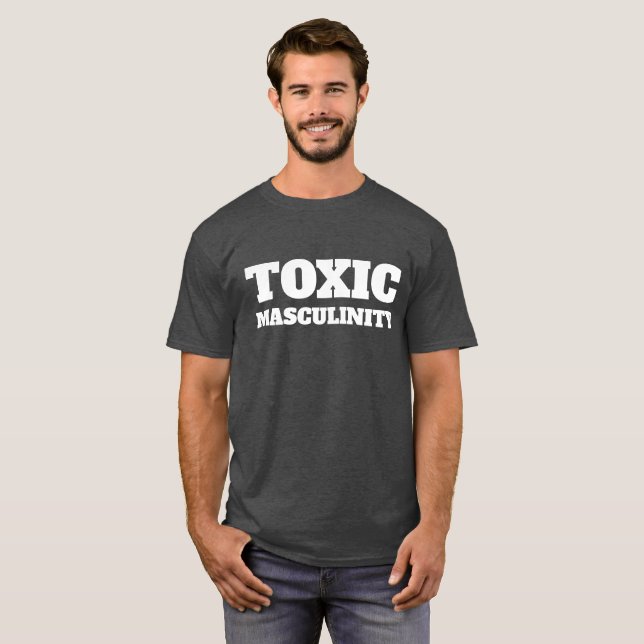 T-shirt masculinité toxique (Devant entier)