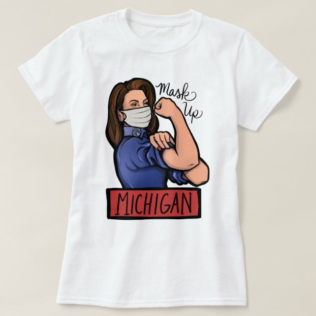 T-shirt Mask Up Michigan Gretchen Whitmer Michigander (Design devant)