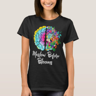 T-shirt Maslow Avant Les Besoins Humains De Base Éducation