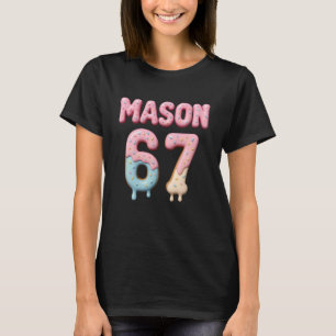 T-shirt Mason 6 7 Six Seven Drôle Mème Blague Internet Vir