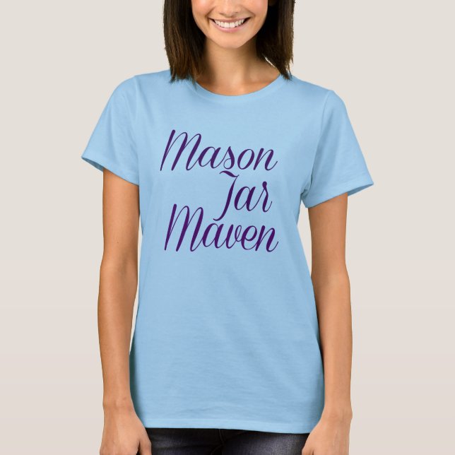 T-shirt Mason Jar Maven (Devant)