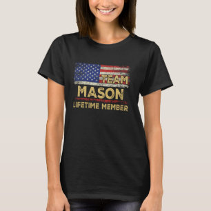 T-shirt Mason Nom de famille Shirt Team Mason Membre à vie
