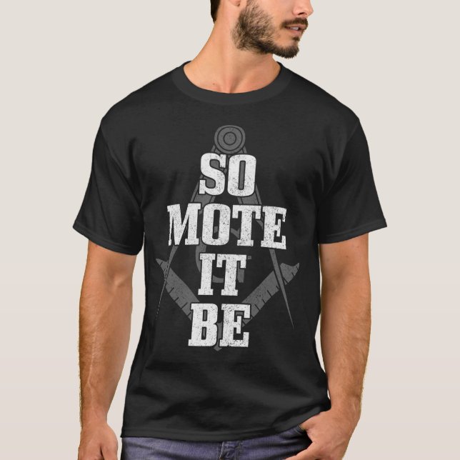 T-shirt Mason So Mote It Be Freemason Masonic Carré _ Com (Devant)