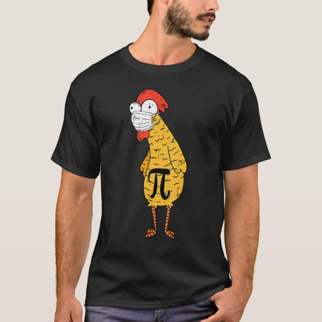 T-shirt Masque de visage de jour de Pi de poulet enseignan (Devant)