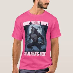 T-shirt Masquer Votre Femme L'Alpha Est Ici Cool Funny Alp