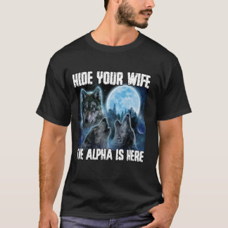 T-shirt Masquer Votre Femme L'Alpha Est Ici Drôle Werewolf