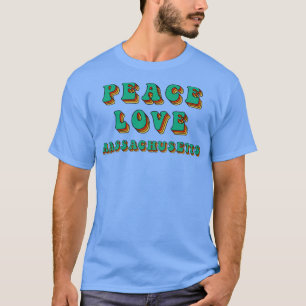 T-shirt Massachusetts Peace Love