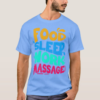 T-shirt Massage de travail de sommeil alimentaire