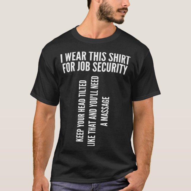 T-shirt Massage Therapist Spa Therapy Job Security (Devant)