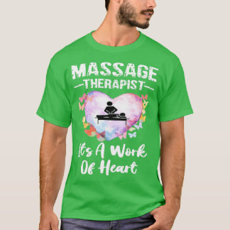 T-shirt Massage Thérapiste Itx27s Une Oeuvre De Coeur