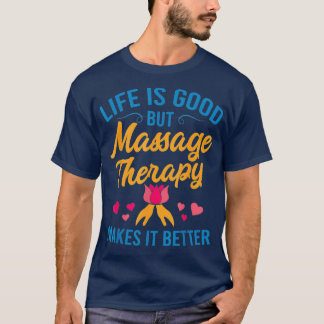 T-shirt Massage Therapy Funny Masseur Physical Therapist
