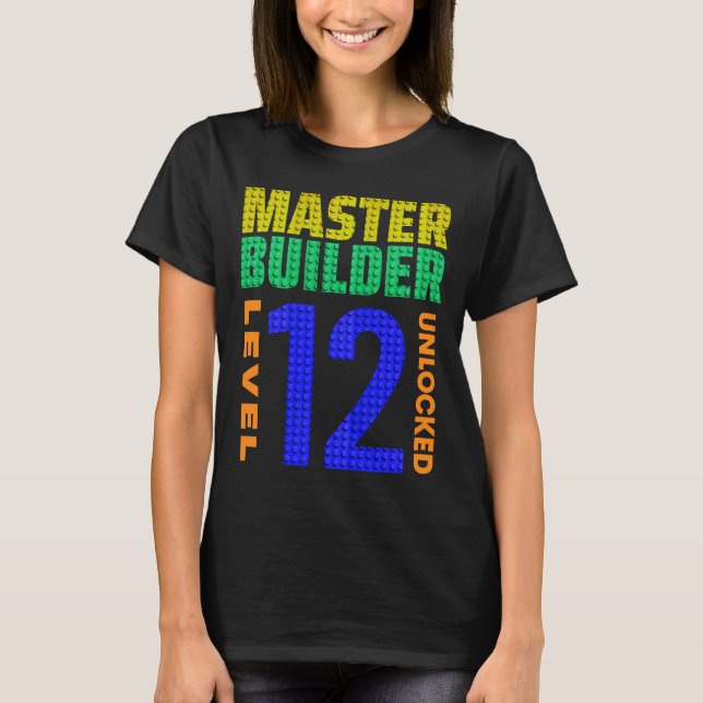 T-shirt Master Builder Niveau 12 Déverrouillé 12e Annivers (Devant)
