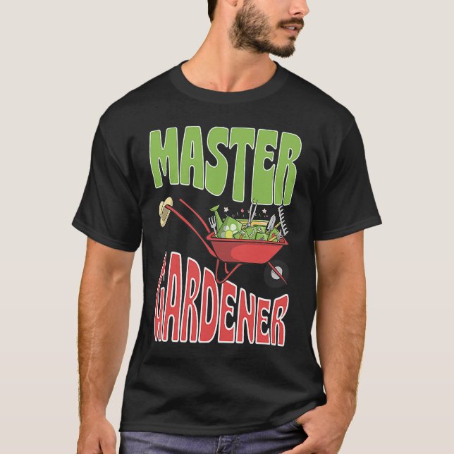 T-shirt Master Gardener Vegetable Gardening Plant Lover (Devant)
