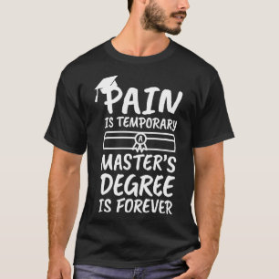 T-shirt Master Graduation Cadeau Chemise Masters Diplôme 