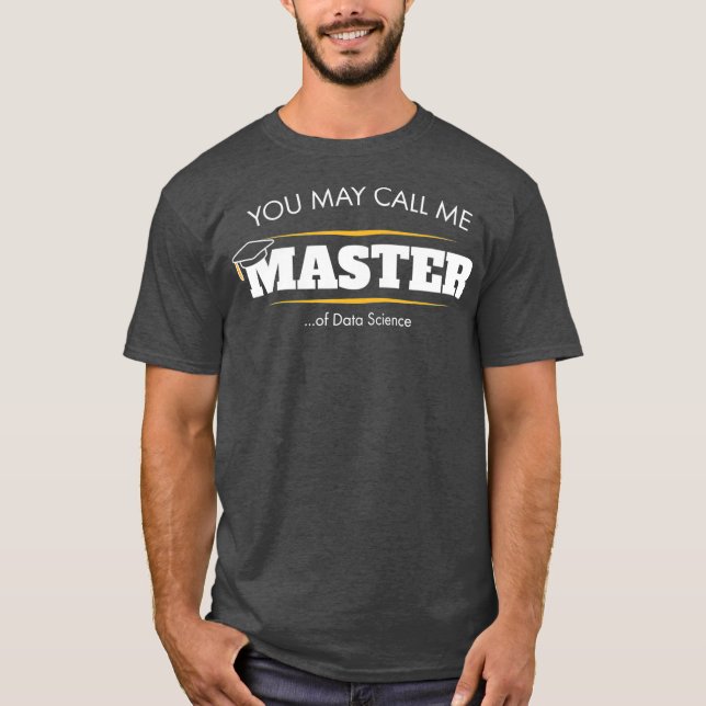 T-shirt Master of Data Science Funny Graduation Don (Devant)