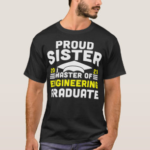 T-shirt Master of Engineering Fière Soeur Diplômée 2021 D