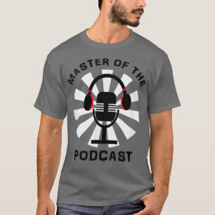 T-shirt Master of the podcast Mic Graphic