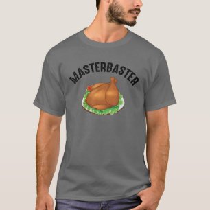 T-shirt Masterbaster Turkey   Cool Funny Thanksgiving Day