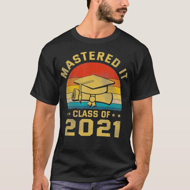 T-shirt Mastered It 2021 Master Diplôme Chemise de Graduat (Devant)