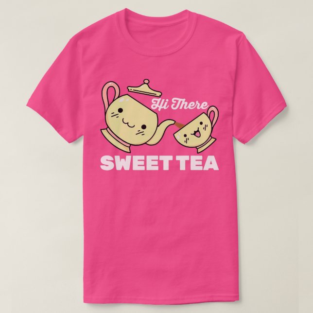 T-shirt Matcha Hi There Sweet Tea Caffeine (Design devant)