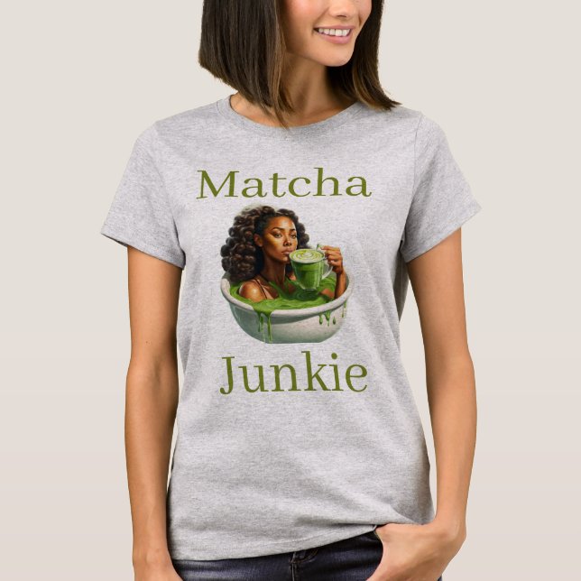 T-Shirt Matcha Junkie (Devant)