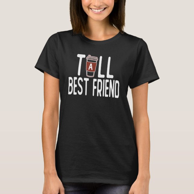 T-shirt Matching Best Friend Tall Best Friend & Short Best (Devant)